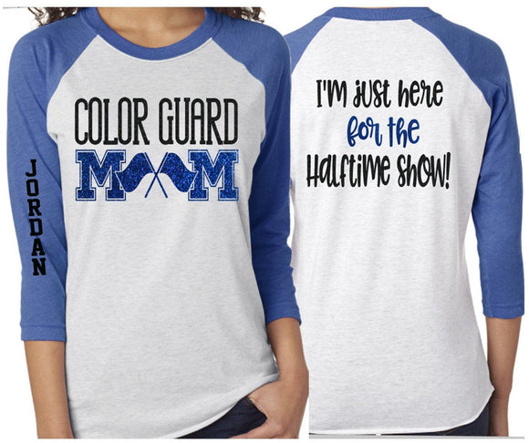 Glitter Color Guard Mom shirt | Band Shirt | 3/4 Sleeve Raglan | Customize with your Colors
