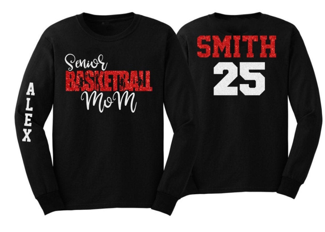 Glitter Senior Basketball Shirt Basketball Mama Basketball shirts Basketball Long Sleeve Shirt Customize Colors