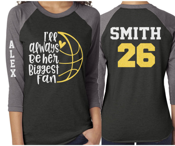 Glitter Basketball I'll Always Be Her Biggest Fan | Basketball Mom Shirt | 3/4 Sleeve Raglan | Customize Colors