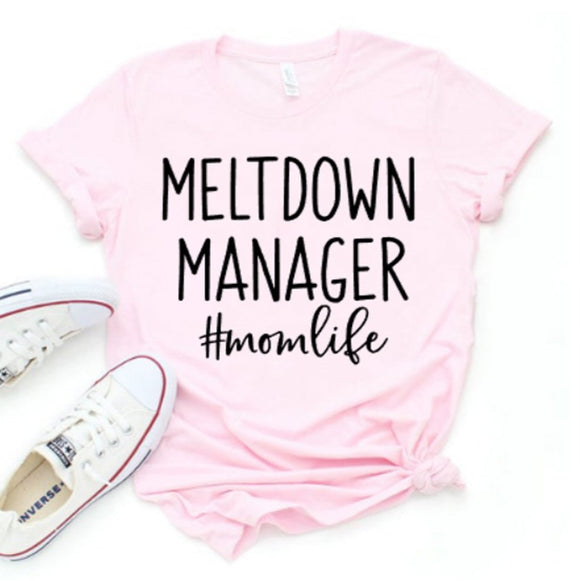 Mother's Day Gift | Meltdown Manager Shirt | Mom Shirt | Just Saying Shirt | Bella Canvas