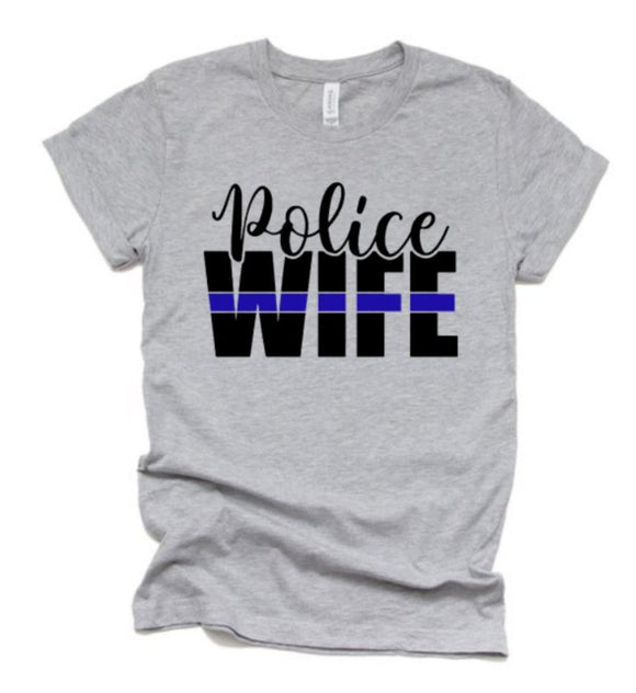 Police Wife shirts | Police tshirt | Police Wife shirts | Police Lives Matter | Support law enforcement | LEO shirts | Cop shirt