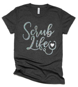 Glitter Nurse Shirts | Scrub Life | Nurse Shirt | Bella Canvas Tshirt | Just Saying Shirt
