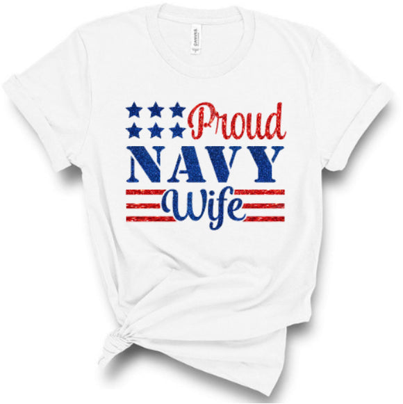 Glitter Proud Navy Wife Shirt | Navy shirt | Glitter Navy Wife shirt | Navy Bling | Bella Canvas Patriotic tee
