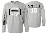 Football Dad Shirt | Long Sleeve T-shirt or Long Sleeve | Football Spirit Wear | Customize your team & colors