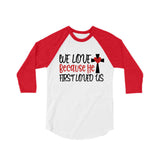 We Love Because He first Loved us shirt | Glitter Baseball Shirt | Jesus Style Shirt