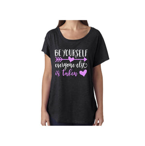 Be Yourself Everyone Else is Taken | Glitter Dolman Shirt | Teacher Shirt | Counselor Shirt