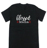 Glitter Blessed Mama Shirt | Jesus Style Shirt | Just Saying Shirt