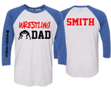 Wrestling Dad Shirt | Customized 3/4 Sleeve Raglan | Wrestling Shirt