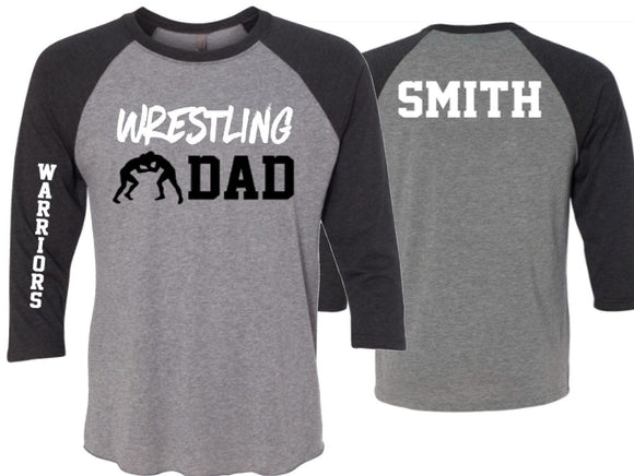 Wrestling Dad Shirt | Customized 3/4 Sleeve Raglan | Wrestling Shirt