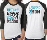 Glitter Dance Shirt | Dance Mom Shirt | That's My Boy on the Dance Floor | Hip-Hop & Jazz