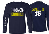 Hockey  Shirt | Hockey Brother | Hockey  Long Sleeve Shirt | Customize Team & Colors
