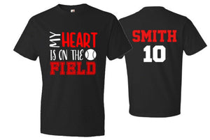 Baseball Shirt | My Heart is the Field Baseball Shirt | Short Sleeve | Customize team & colors