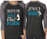 Glitter Dance Mom Shirt | Hip Hop Dance Shirt | That's My Girl on the Dance Floor | Customize Colors