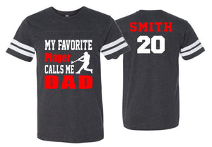 Baseball Shirt | My Favorite Player Calls Me Dad | Dad Baseball Shirt | Customize colors