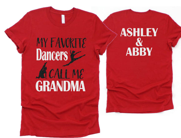 Glitter My Favorite Dancers Call Me | Dance Grandma Shirt | Dance Shirt | Customize Colors