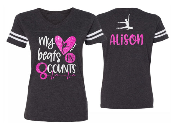 Glitter My Heart Beats in 8 Counts | Vneck Dance Mom Shirt | Short Sleeve Dance Shirt | Customize