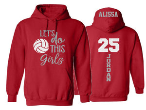 Glitter Volleyball Hoodie | Let's do this girls Volleyball Spirit Wear | Custom Volleyball Hoodie | Customize colors | Youth or Adult