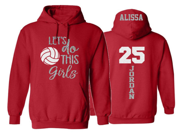 Glitter Volleyball Hoodie | Let's do this girls Volleyball Spirit Wear | Custom Volleyball Hoodie | Customize colors | Youth or Adult