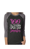 Glitter 100 Days Smarter Shirt | 3/4 Sleeve Shirt | 100 Days of School Shirt | Youth or Adult