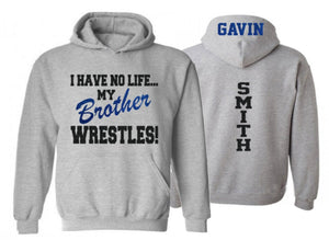 Glitter Wrestling Sister Shirt | I have no life my brother wrestles | Wrestling Hoodie | Wrestling Sister | Adult or Youth