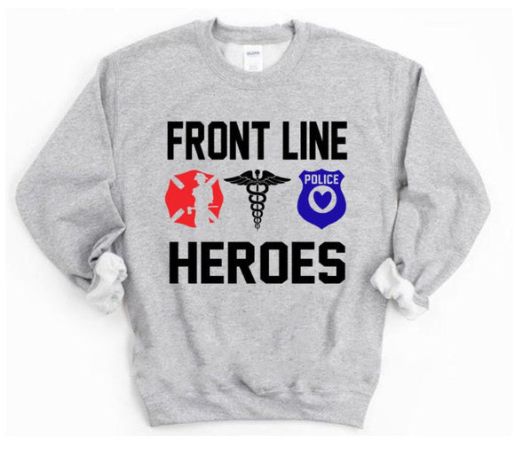 Front Line Heroes Shirt | Front Lines Shirt | Firemen, Nurses, First Responders, and Police shirts | Nurse Shirt